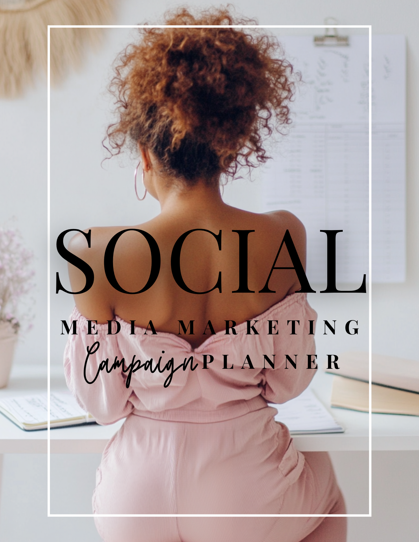 Social Media Marketing Campaign Planner